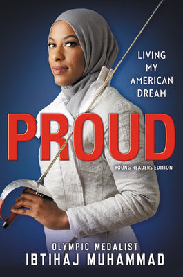 Book cover of Proud: Living My American Dream by Muhammad, Ibtihaj