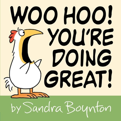Woo Hoo! You're Doing Great! by Boynton, Sandra book cover