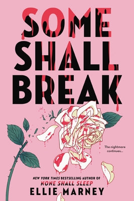 Book cover of Some Shall Break by Marney, Ellie