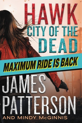 Book cover of Hawk: City of the Dead by Patterson, James