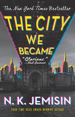 Book cover of The City We Became by Jemisin, N. K.