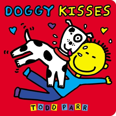 Doggy Kisses by Todd Parr book cover
