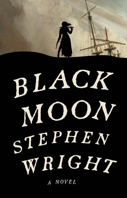 Black Moon by Stephen Wright book cover