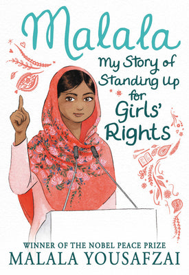 Book cover of Malala: My Story of Standing Up for Girls' Rights by Yousafzai, Malala