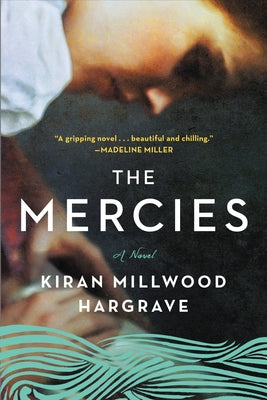 The Mercies by Kiran Millwood Hargrave book cover