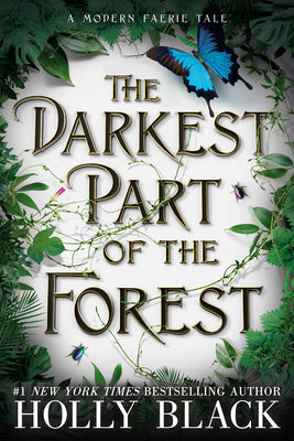 The Darkest Part of the Forest by Black, Holly book cover