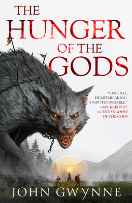 Book cover of The Hunger of the Gods by Gwynne, John