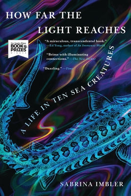 Book cover of How Far the Light Reaches: A Life in Ten Sea Creatures by Imbler, Sabrina