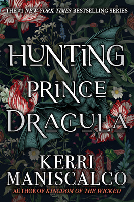 Hunting Prince Dracula by Kerri Maniscalco book cover