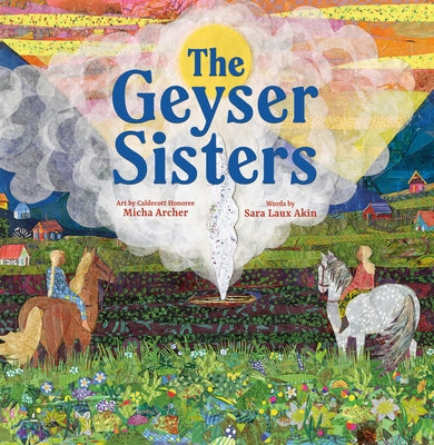 The Geyser Sisters: A Tale from the Arctic Circle by Sara Laux Akin book cover