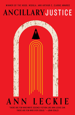 Book cover of Ancillary Justice by Leckie, Ann