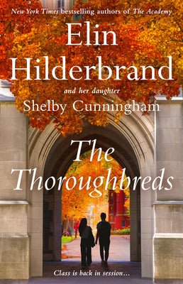 The Thoroughbreds by Hilderbrand, Elin book cover