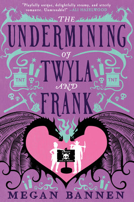 Book cover of The Undermining of Twyla and Frank by Bannen, Megan
