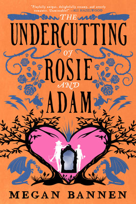 Book cover of The Undercutting of Rosie and Adam by Bannen, Megan