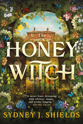 Book cover of The Honey Witch by Shields, Sydney J.