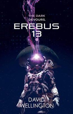 Erebus-13 by David Wellington book cover