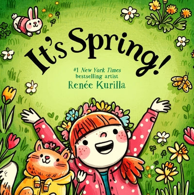 Book cover of It's Spring! by Kurilla, Ren