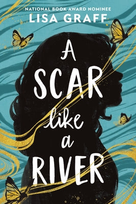 Book cover of A Scar Like a River by Graff, Lisa