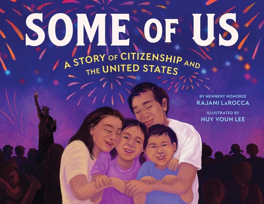 Book cover of Some of Us: A Story of Citizenship and the United States by Larocca, Rajani