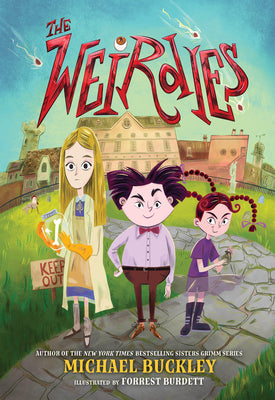 Book cover of The Weirdies by Buckley, Michael