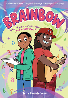 Brainbow (a Graphic Novel) by Henderson, Maya book cover
