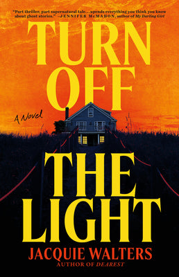 Book cover of Turn Off the Light by Walters, Jacquie
