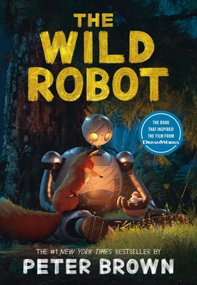 Book cover of The Wild Robot by Brown, Peter