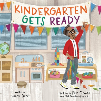 Kindergarten Gets Ready by Danis, Naomi book cover
