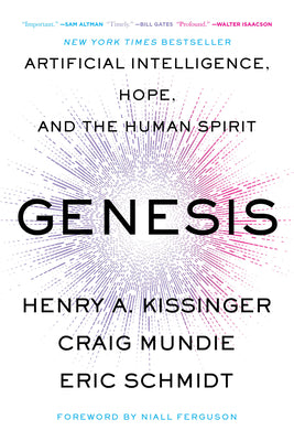 Genesis: Artificial Intelligence, Hope, and the Human Spirit by Henry a. Kissinger book cover