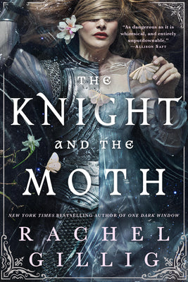 Book cover of The Knight and the Moth by Gillig, Rachel