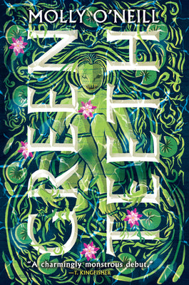 Greenteeth by O'Neill, Molly book cover