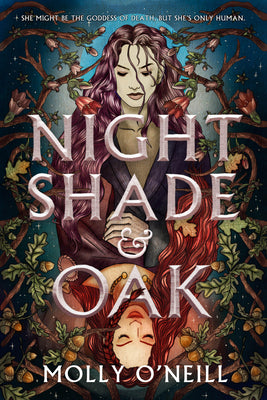 Book cover of Nightshade and Oak by O'Neill, Molly