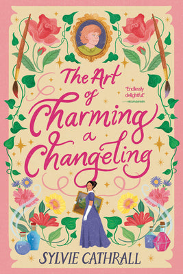 The Art of Charming a Changeling by Cathrall, Sylvie book cover