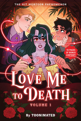 Love Me to Death: Volume One by Toonimated book cover