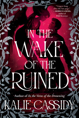 In the Wake of the Ruined by Cassidy, Kalie book cover