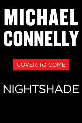Book cover of Nightshade by Connelly, Michael