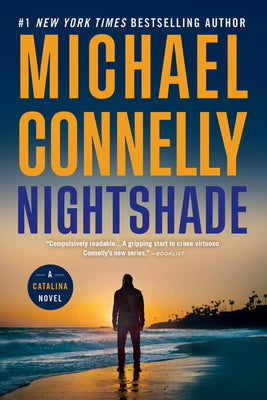 Nightshade: A Catalina Novel by Connelly, Michael book cover