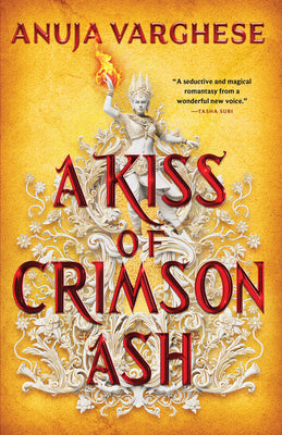 A Kiss of Crimson Ash by Varghese, Anuja book cover