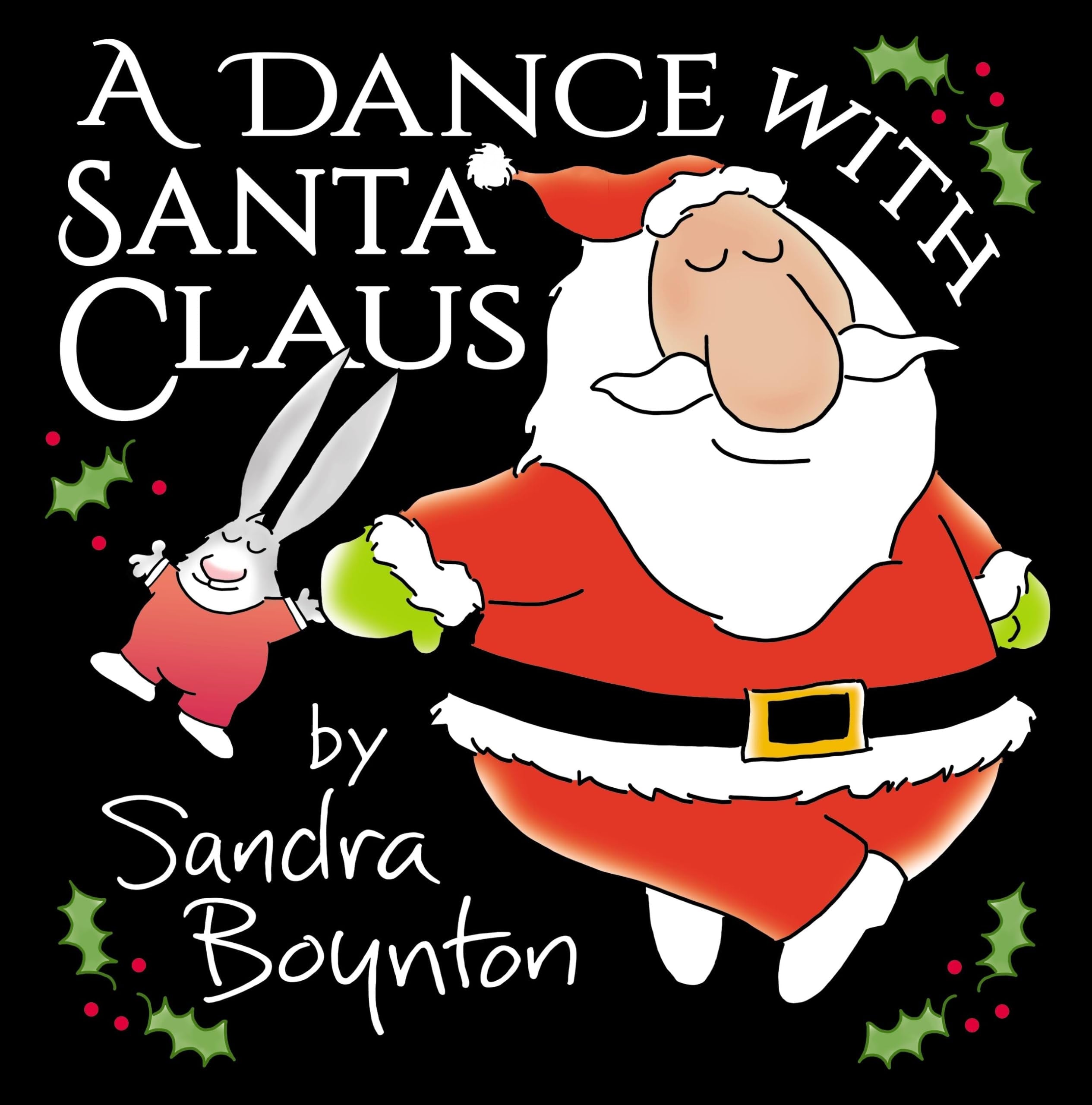Book cover of A Dance with Santa Claus by Boynton, Sandra