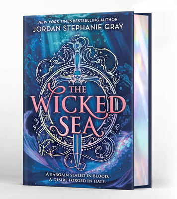 Book cover of The Wicked Sea (Deluxe Limited Edition): Volume 1 by Gray, Jordan Stephanie