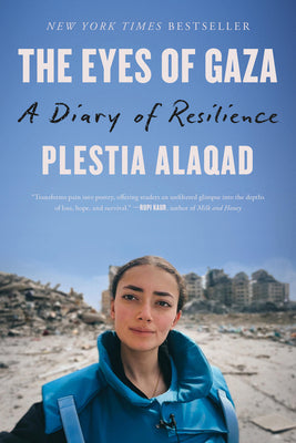 Book cover of The Eyes of Gaza: A Diary of Resilience by Alaqad, Plestia