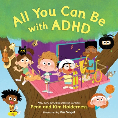 Book cover of All You Can Be with ADHD by Holderness, Penn