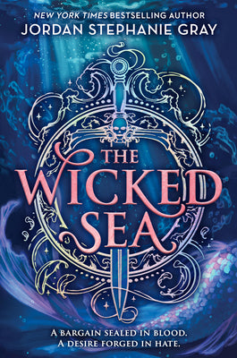The Wicked Sea (Standard Edition): Volume 1 by Gray, Jordan Stephanie book cover
