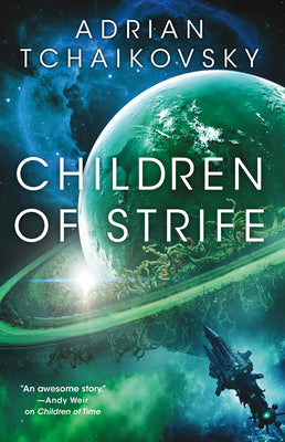 Book cover of Children of Strife by Tchaikovsky, Adrian