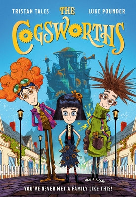 The Cogsworths by Tristan Tales book cover