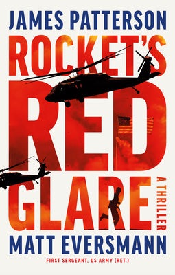 Rocket's Red Glare: A Thriller by Patterson, James book cover
