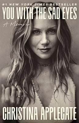 Book cover of You with the Sad Eyes: A Memoir by Applegate, Christina