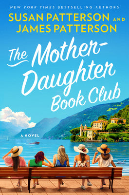 Book cover of The Mother-Daughter Book Club by Patterson, Susan