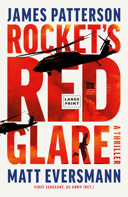 Rocket's Red Glare: A Thriller by Patterson, James book cover