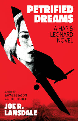 Petrified Dreams: A Hap and Leonard Novel by Joe R. Lansdale book cover